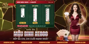 Mậu Binh AE888 – Thứ Tự Ba Chi, Binh Lủng, Mức Trần Chi Cuối