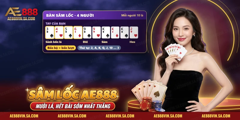 Sâm Lốc AE888 – Báo Sâm, Chặt Bài, Cách Tính Tiền Từng Ván